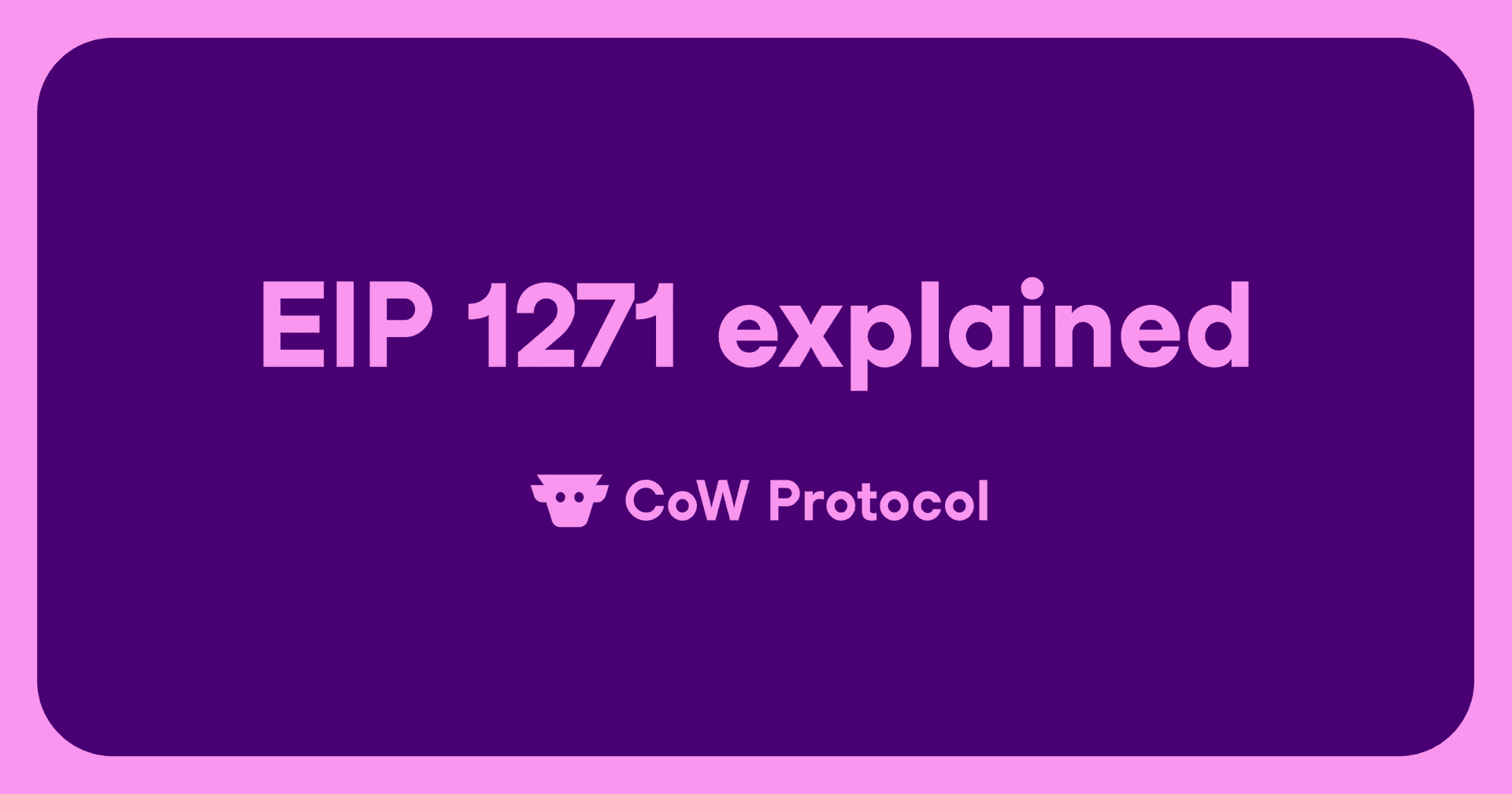 Cover image for article: EIP-1271 Explained